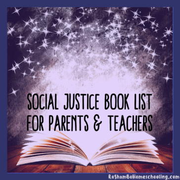 RoShamBo Homeschooling social justice book list for parents and teachers