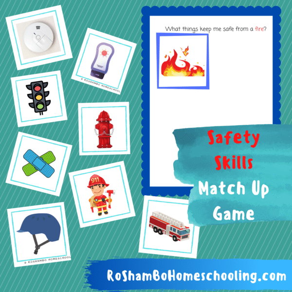 RoShamBo Homeshooling promo for Safety Skills Match Up Game. Shows a worksheet that says 'What things keep me safe in a fire?' and playing cards with various items that match and don't match