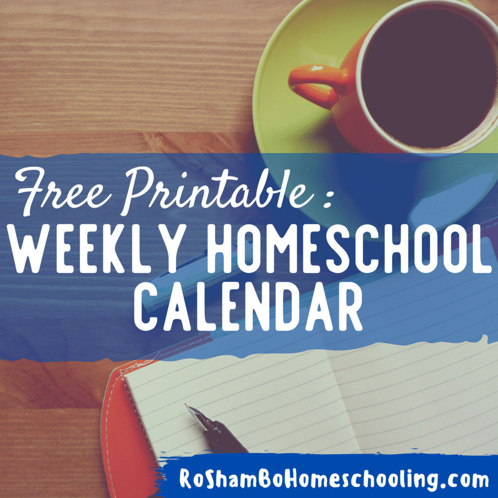 Free Printable: Weekly Homeschool Planner - RoShamBo Homeschooling
