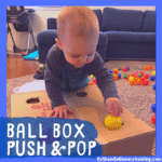 RoShamBo Homeschooling ball box push and pop activity for toddlers and preschool