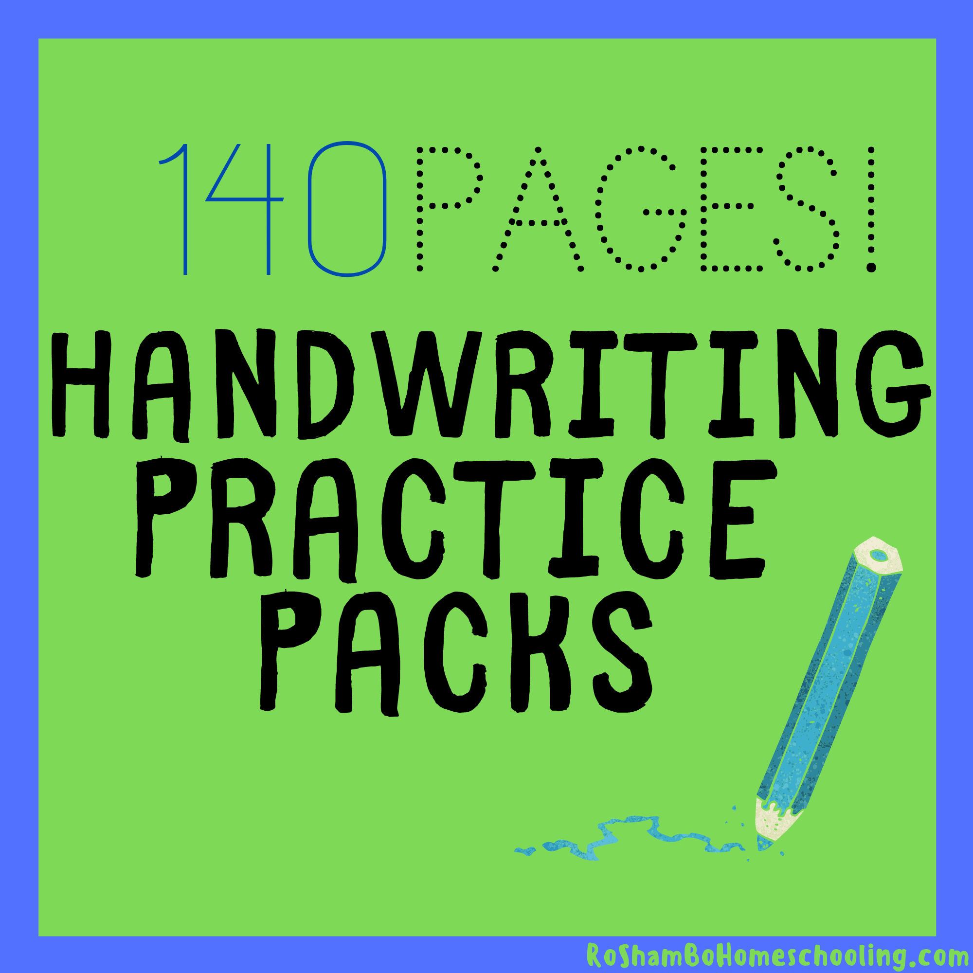 Handwriting Practice Packs: 140 Lessons - RoShamBo Homeschooling