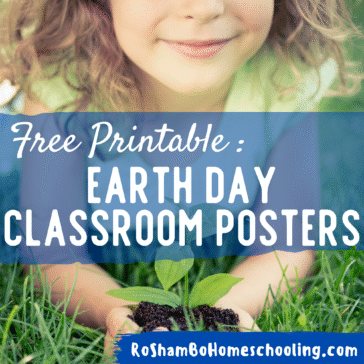 RoShamBo Homeschooling free printable Earth Day classroom posters